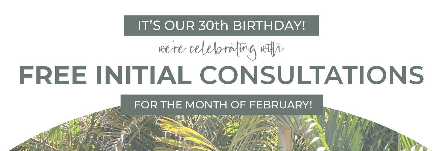 30th Birthday Free Initial Consultations